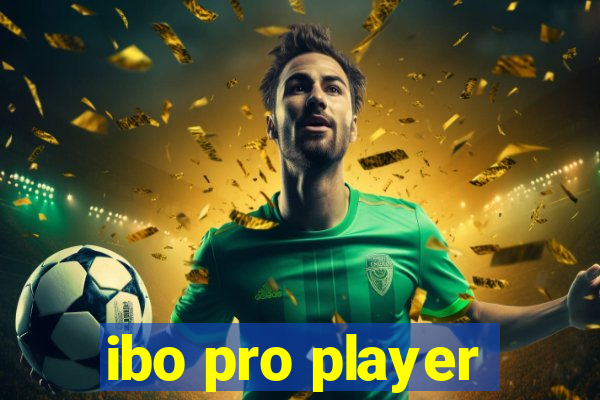 ibo pro player